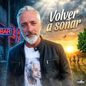 Volver a soñar