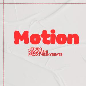 Motion (feat. KingWashi)