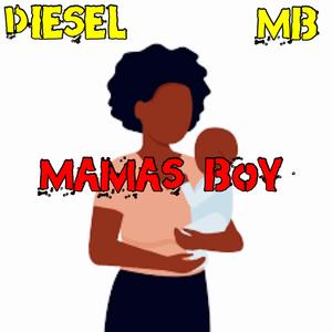 Mamas Boy