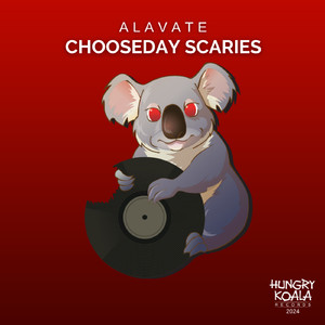 Chooseday Scaries (Original Mix)