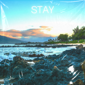 Stay