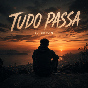 TUDO PASSA
