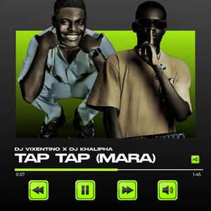 TAP TAP MARA (feat. Dj Khalipha)