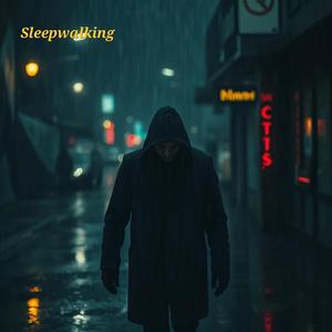 Sleepwalking