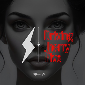 Driving Jherry Five