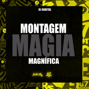 Montagem Magia Magnífica