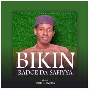 Bikin Radge da Safiyya