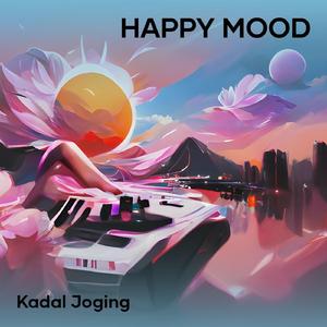 HAPPY MOOD