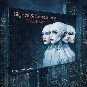 Signal & Sanctuary Song