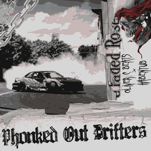 Phonked out Drifters