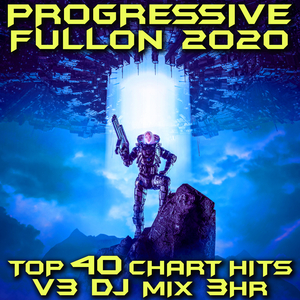 To Forget (Progressive Fullon 2020 DJ Mixed)