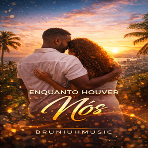 Enquanto Houver Nós
