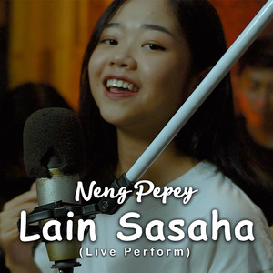 Lain Sasaha (Live Perform)