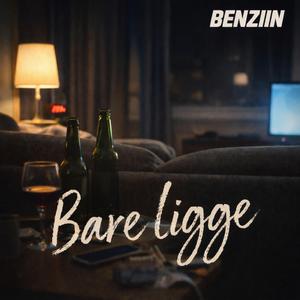 Bare ligge