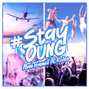 #Stayoung (feat. RiJes)