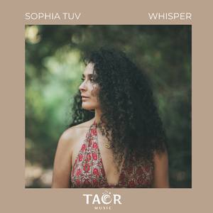 Whisper (feat. Daniel Giladi, Ori Bankhalter, Gilad Ephrat, Yoed Nir, Omer Gonen-Haela, Maayan Doari, TaOr Music & Avishai Barnatan)