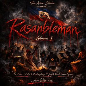 Rasanbleman (feat. Jay B, Wood & Texas Eyowey)