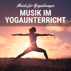 Musik für Yogaübungen
