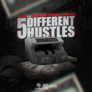 5 Different Hustles (feat. Yung Lott, Lunacie & J. stalin)