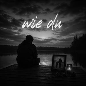 wie du