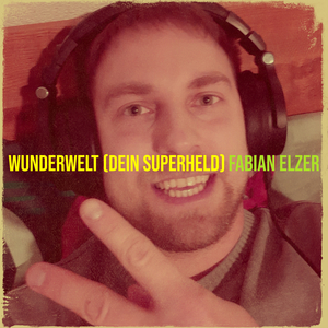 Wunderwelt (Dein Superheld)