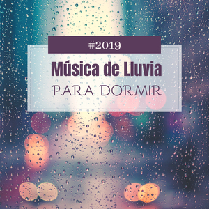 Música de Lluvia para Dormir