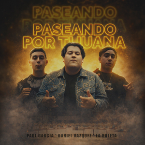 Paseando Por Tijuana