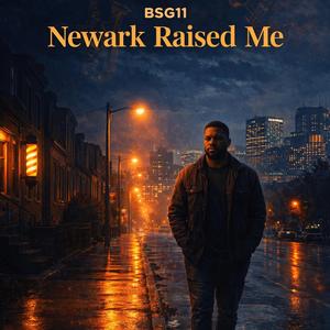 Newark Raised Me
