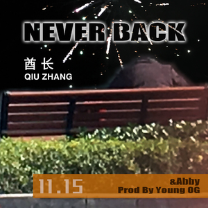 Never Back（Prod By Young OG）