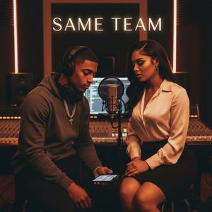 Same team (feat. Niah Rose)