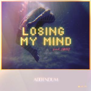 Losing My Mind (feat. JAWNZ)