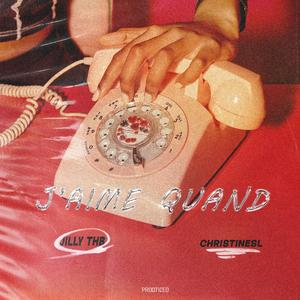 J'aime Quand (feat. Jilly THB & ChristineSL)