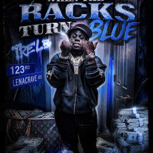When The Racks Turn Blue