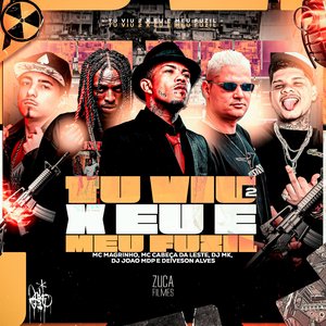 Tu Viu 2 x Eu e Meu Fuzil