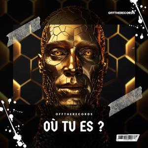 OÙ TU ES ?