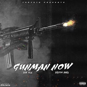 Gunman Now (feat. Don Peal)