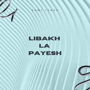 Libakh La Payesh