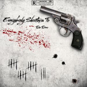 Everybody Shooters Too (Remix)