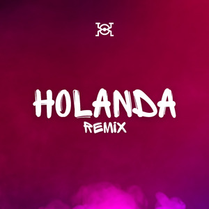 Holanda (Remix)