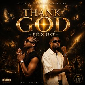 Thank God (feat. UST)