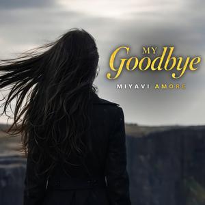 My Goodbye