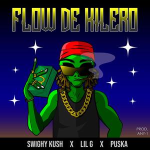 Flow de Kilero (feat. Lil-G & Puska)