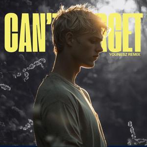Can't Forget (feat. JafariEK) (YounesZ Remix)