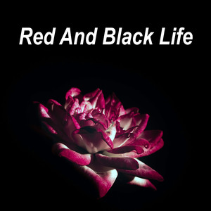 Red And Black Life