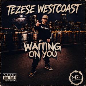 Waiting On You