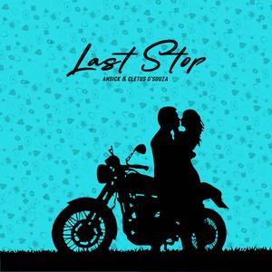 Last Stop (feat. Ansick)