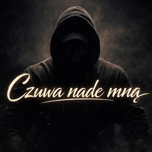 Czuwa Nade Mną