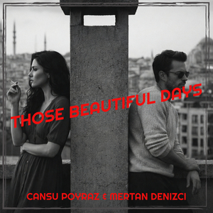 Those Beautiful Days