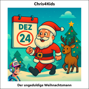 Der ungeduldige Weihnachtsmann
