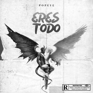 ERES TODO